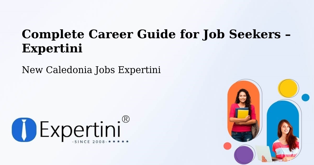 Career Guide for Job Seekers – L’Ermitage - L’Ermitage, New Caledonia Jobs Expertini