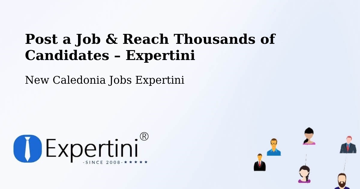 Post a Job in L’Ermitage – Hire the Right Talent - L’Ermitage, New Caledonia Jobs Expertini