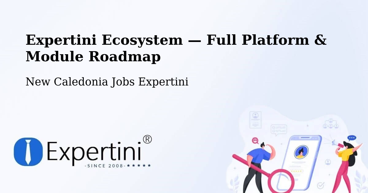 Expertini Ecosystem — Full Platform & Module Roadmap – L’Ermitage