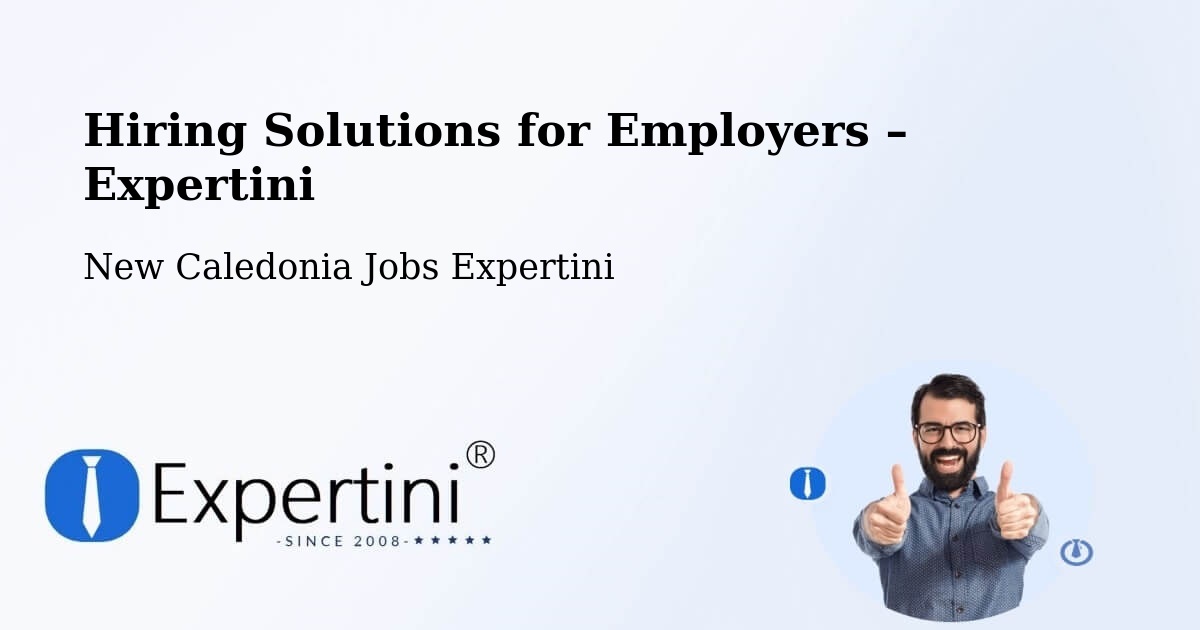 Hiring Solutions for Employers in L’Ermitage - L’Ermitage, New Caledonia Jobs Expertini