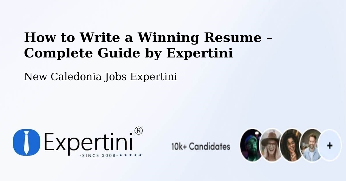 Resume Writing Guide for Job Seekers – L’Ermitage - L’Ermitage, New Caledonia Jobs Expertini
